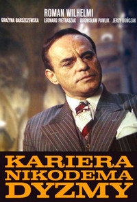 Постер «Карьера Никодема Дызмы»