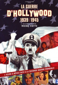 Постер «Война и Голливуд: 1939-1945»